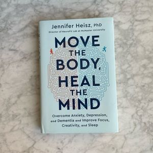 NWT Move the Body Heal the Mind Book